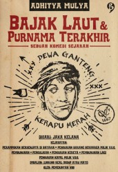 Bajak Laut & Purnama Terakhir: Sebuah Komedi Sejarah